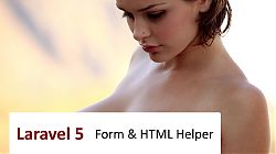 #10 Laravel 5: Form & HTML Helper 